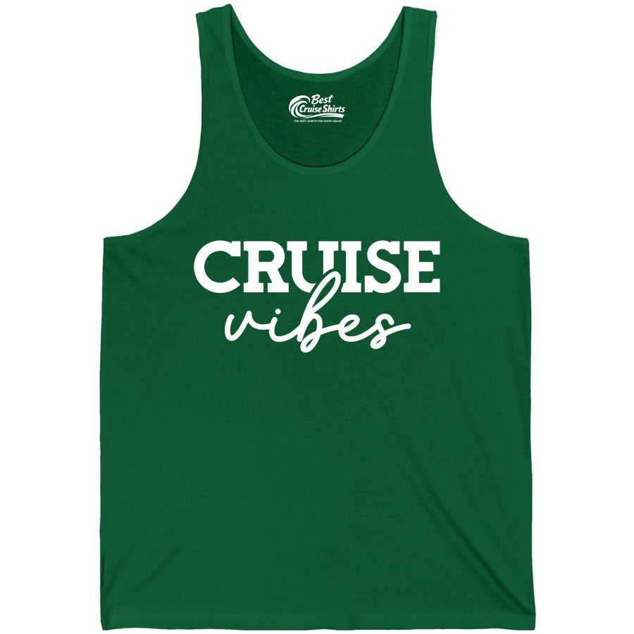 Cruise Vibes Shirt - Fun Cruise Apparel for Cruise Vacation Outfit (Tank Top) in Kelly - Cruise Vibes Shirt - Bold Modern Script Minimalist Cruise Apparel Design