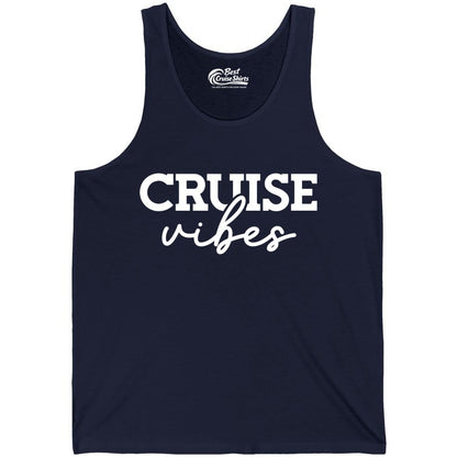 Cruise Vibes Shirt - Fun Cruise Apparel for Cruise Vacation Outfit (Tank Top) in Navy - Cruise Vibes Shirt - Bold Modern Script Minimalist Cruise Apparel Design