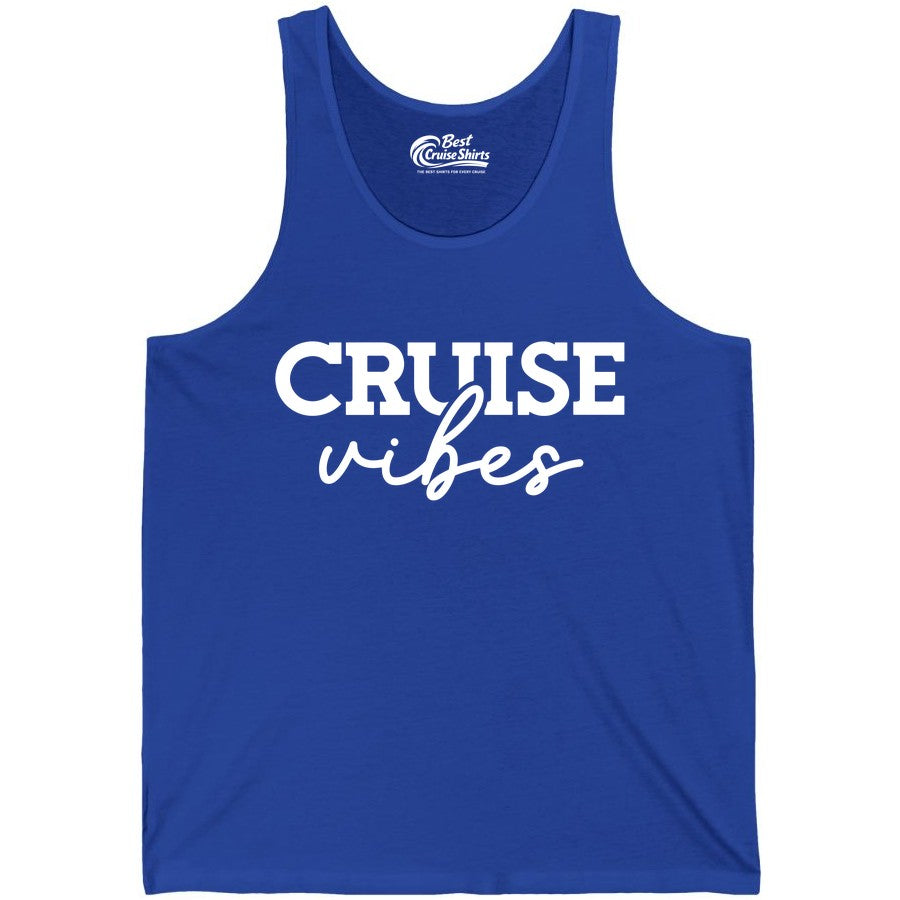Cruise Vibes Shirt - Fun Cruise Apparel for Cruise Vacation Outfit (Tank Top) in True Royal - Cruise Vibes Shirt - Bold Modern Script Minimalist Cruise Apparel Design