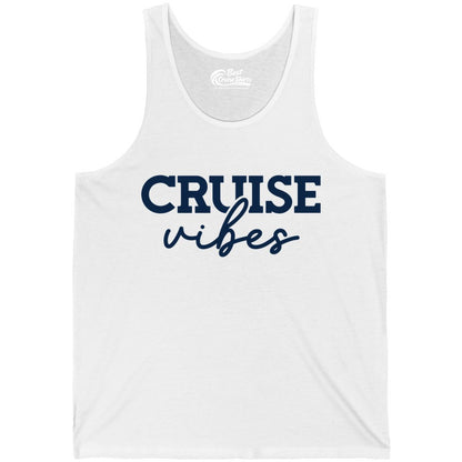Cruise Vibes Shirt - Fun Cruise Apparel for Cruise Vacation Outfit (Tank Top) in White - Cruise Vibes Shirt - Bold Modern Script Minimalist Cruise Apparel Design