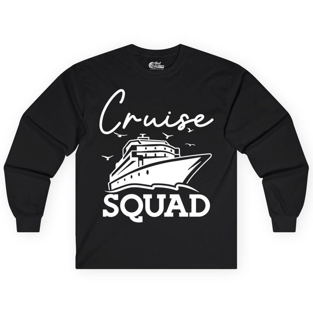 Cruise Squad Shirt - Group Cruise Shirts for Family Vacations (Long Sleeve) in Black - Cruise Squad Group Travel Shirt Bold Ship Family Friends Tee