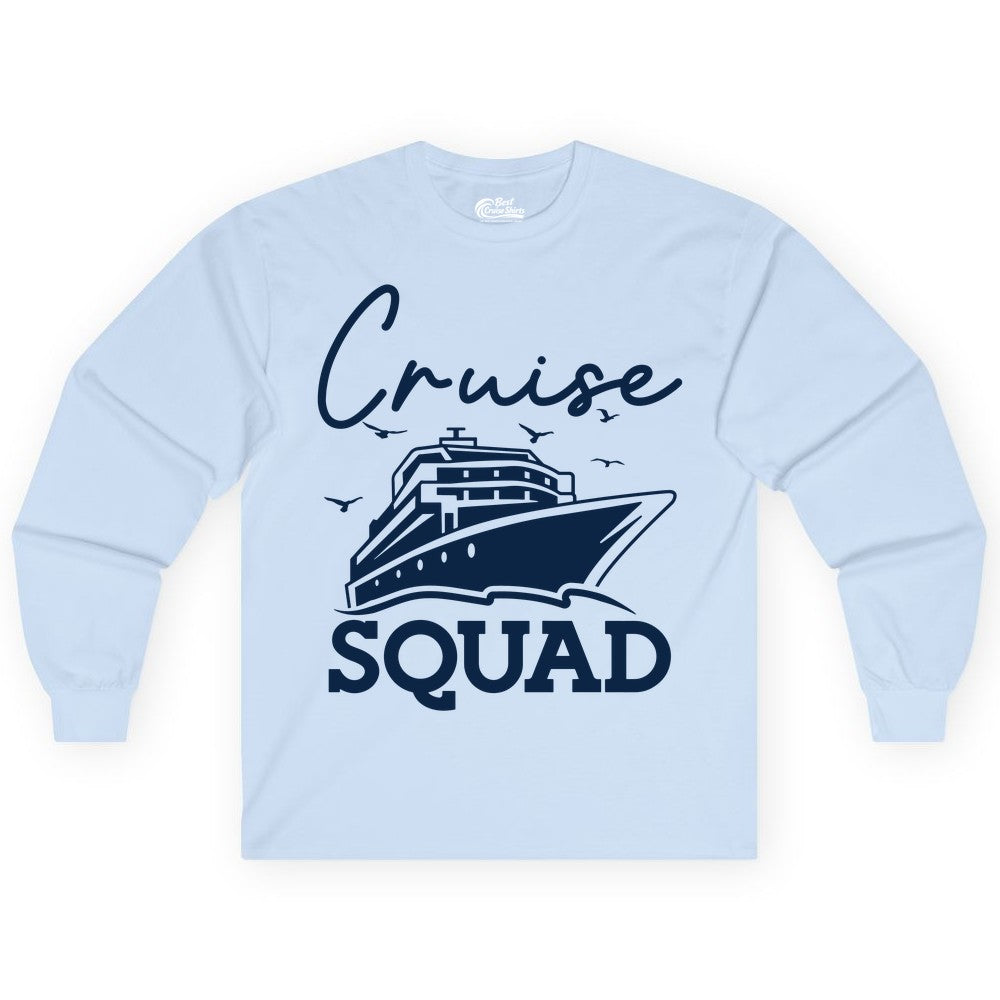 Cruise Squad Shirt - Group Cruise Shirts for Family Vacations (Long Sleeve) in Light Blue - Cruise Squad Group Travel Shirt Bold Ship Family Friends Tee
