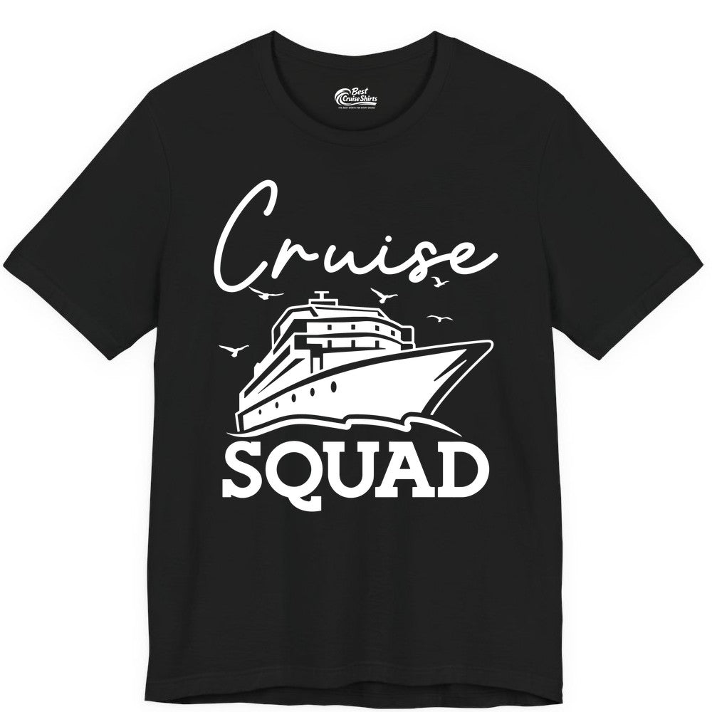 Cruise Squad Shirt - Group Cruise Shirts for Family Vacations (Premium Tee) in Black - Cruise Squad Group Travel Shirt Bold Ship Family Friends Tee