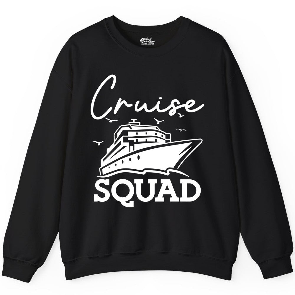 Cruise Squad Shirt - Group Cruise Shirts for Family Vacations (Sweatshirt) in Black - Cruise Squad Group Travel Shirt Bold Ship Family Friends Tee