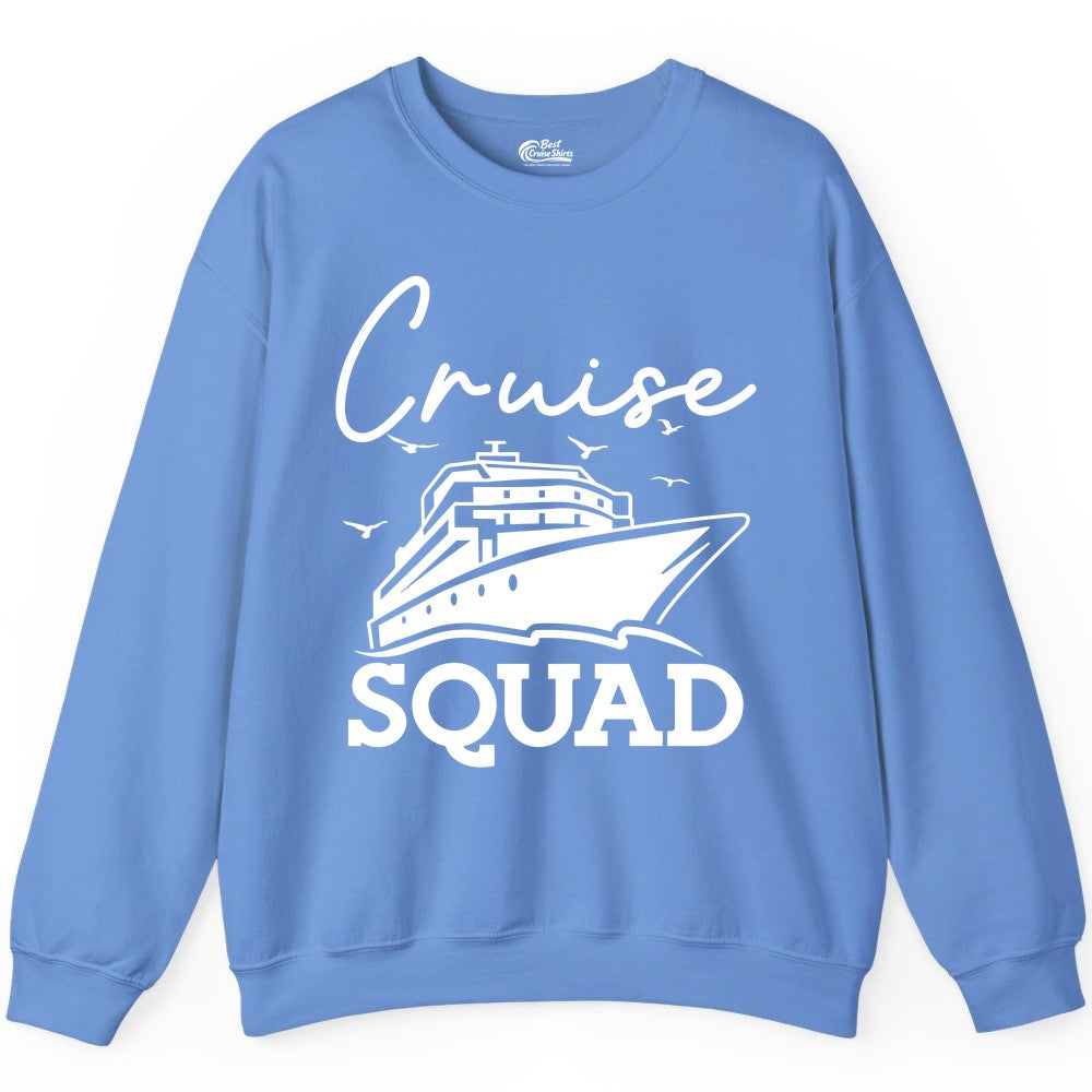 Cruise Squad Shirt - Group Cruise Shirts for Family Vacations (Sweatshirt) in Carolina Blue - Cruise Squad Group Travel Shirt Bold Ship Family Friends Tee