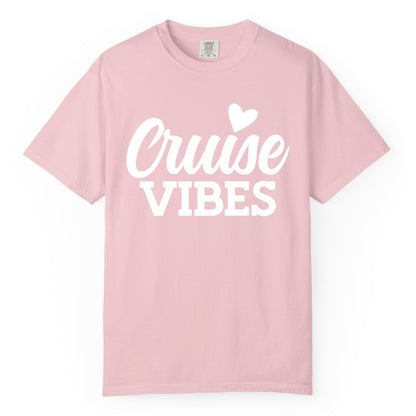 Cruise Vibes Shirt - Fun Cruise Vacation Apparel with Heart Design (Comfort Color) in Blossom - Cruise Vibes Shirt - Bold Script Font With Heart Motif Vacation Style