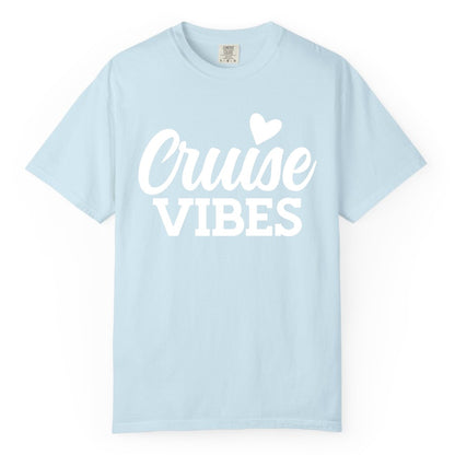 Cruise Vibes Shirt - Fun Cruise Vacation Apparel with Heart Design (Comfort Color) in Chambray - Cruise Vibes Shirt - Bold Script Font With Heart Motif Vacation Style