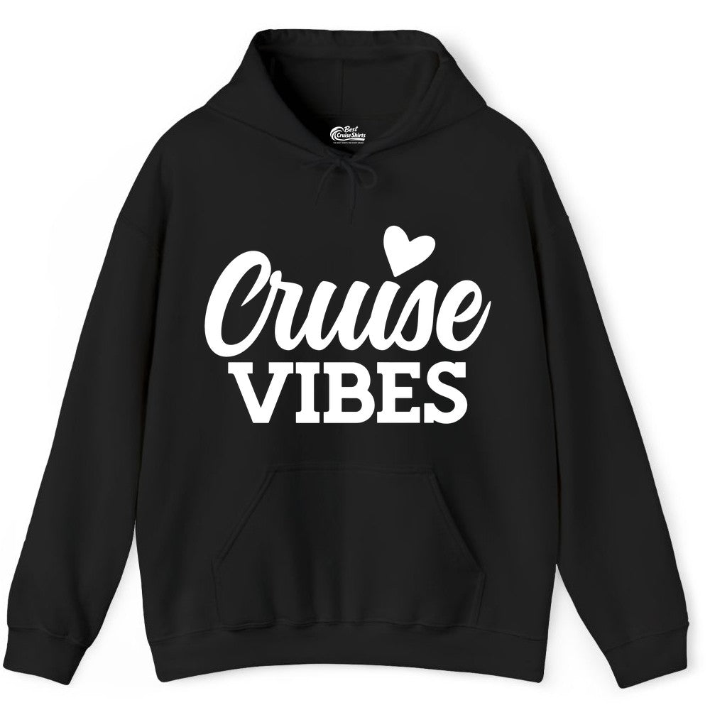 Cruise Vibes Shirt - Fun Cruise Vacation Apparel with Heart Design (Hoodie) in Black - Cruise Vibes Shirt - Bold Script Font With Heart Motif Vacation Style