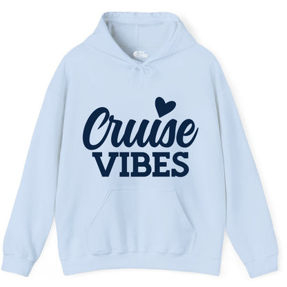 Cruise Vibes Shirt - Fun Cruise Vacation Apparel with Heart Design (Hoodie) in Light Blue - Cruise Vibes Shirt - Bold Script Font With Heart Motif Vacation Style