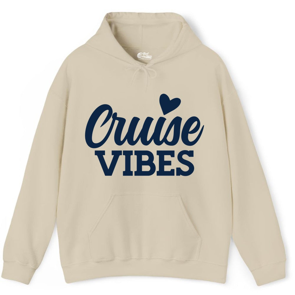 Cruise Vibes Shirt - Fun Cruise Vacation Apparel with Heart Design (Hoodie) in Sand - Cruise Vibes Shirt - Bold Script Font With Heart Motif Vacation Style