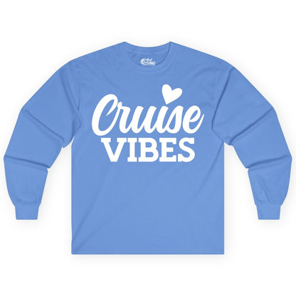 Cruise Vibes Shirt - Fun Cruise Vacation Apparel with Heart Design (Long Sleeve) in Carolina Blue - Cruise Vibes Shirt - Bold Script Font With Heart Motif Vacation Style