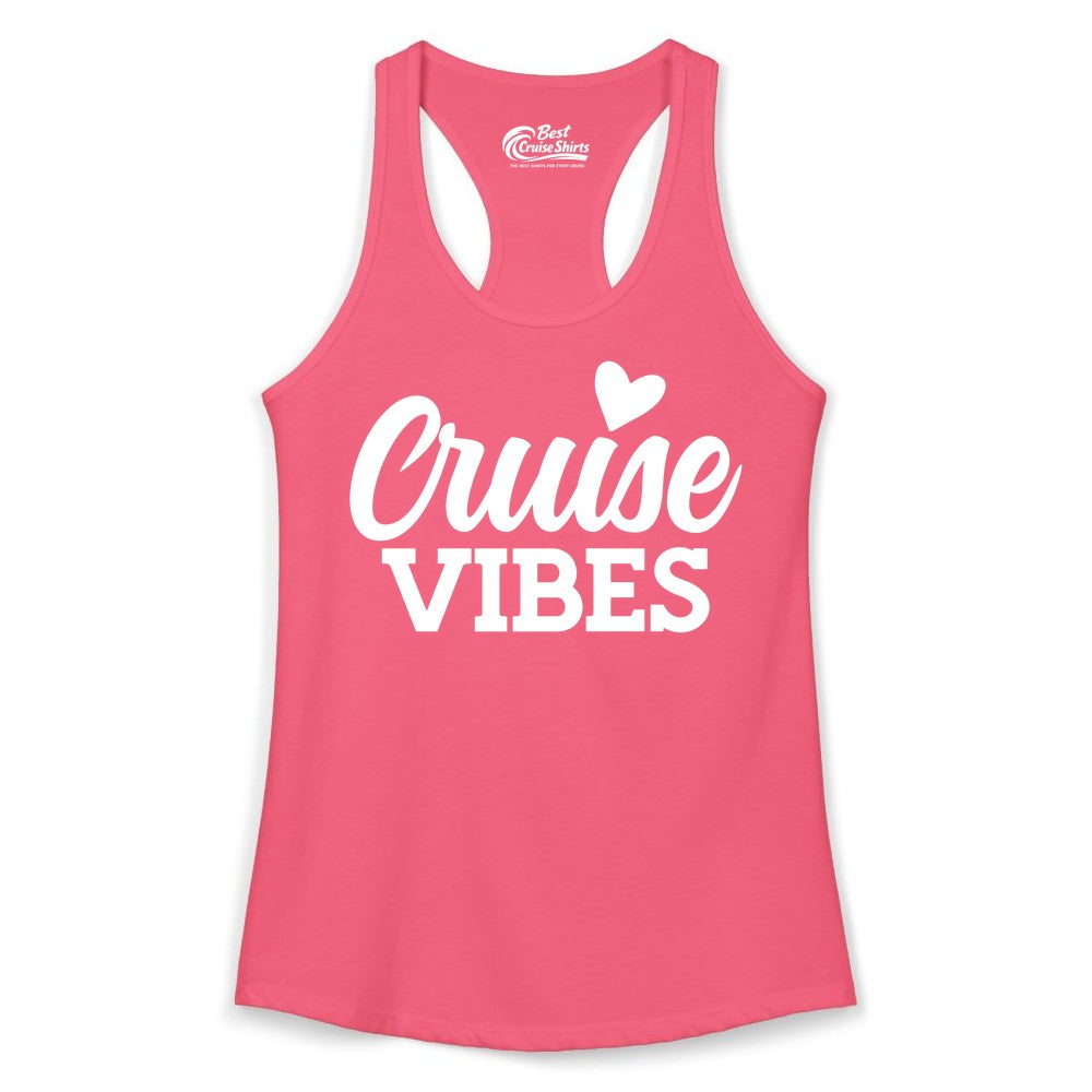 Cruise Vibes Shirt - Fun Cruise Vacation Apparel with Heart Design (Ladies Tank) in Hot Pink - Cruise Vibes Shirt - Bold Script Font With Heart Motif Vacation Style