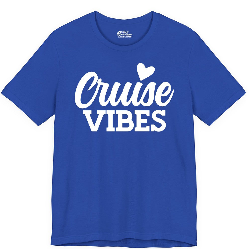 Cruise Vibes Shirt - Fun Cruise Vacation Apparel with Heart Design (Premium Tee) in True Royal - Cruise Vibes Shirt - Bold Script Font With Heart Motif Vacation Style