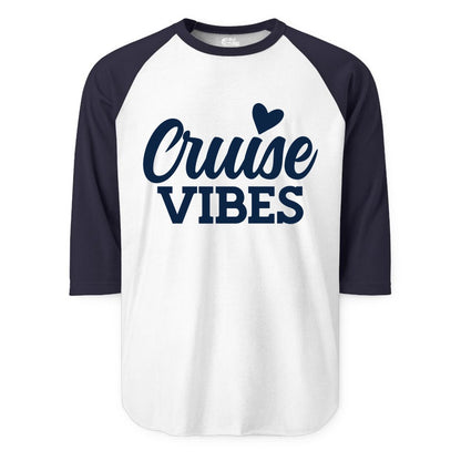 Cruise Vibes Shirt - Fun Cruise Vacation Apparel with Heart Design (Raglan) in WhiteNavy - Cruise Vibes Shirt - Bold Script Font With Heart Motif Vacation Style