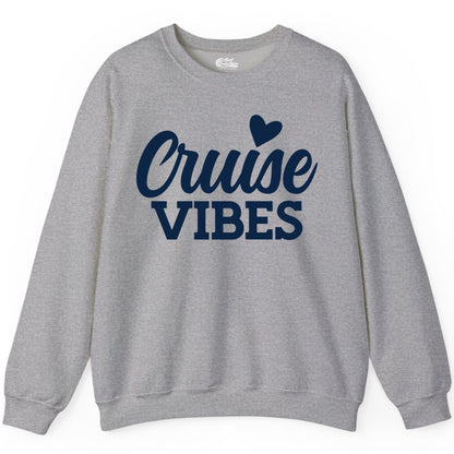 Cruise Vibes Shirt - Fun Cruise Vacation Apparel with Heart Design (Sweatshirt) in Sport Grey - Cruise Vibes Shirt - Bold Script Font With Heart Motif Vacation Style