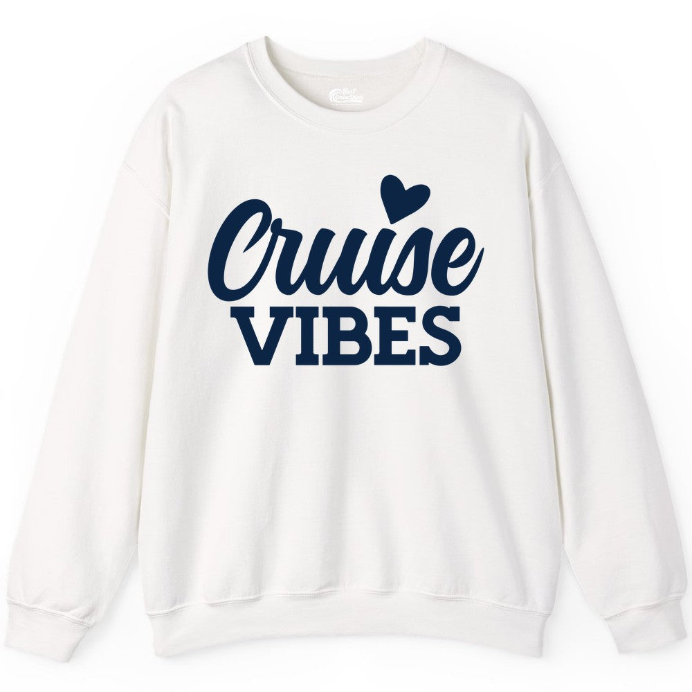 Cruise Vibes Shirt - Fun Cruise Vacation Apparel with Heart Design (Sweatshirt) in White - Cruise Vibes Shirt - Bold Script Font With Heart Motif Vacation Style