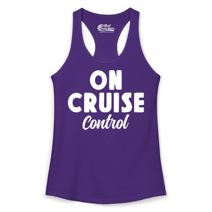 On Cruise Control Shirt - Fun Cruise Vacation Shirt for Travelers (Ladies Tank) in Solid Purple Rush - On Cruise Control Bold Fun Cruise Vacation Slogan Shirt