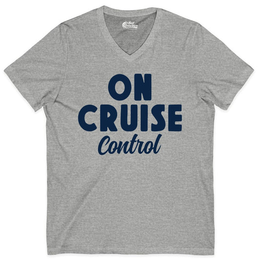 On Cruise Control Shirt - Fun Cruise Vacation Shirt for Travelers (V-Neck) in Athletic Heather - On Cruise Control Bold Fun Cruise Vacation Slogan Shirt