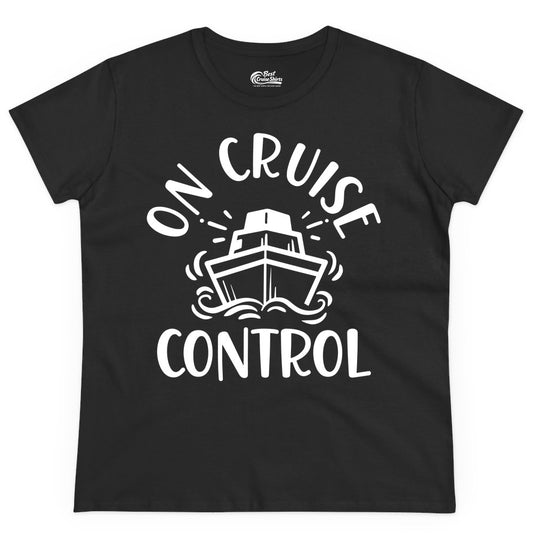On Cruise Control Shirt - Funny Cruise Vacation Nautical Boat Tee (Ladies Tee) in Black - On Cruise Control Nautical Humor Shirt with Bold Ship and Waves