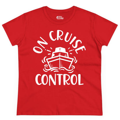 On Cruise Control Shirt - Funny Cruise Vacation Nautical Boat Tee (Ladies Tee) in Red - On Cruise Control Nautical Humor Shirt with Bold Ship and Waves
