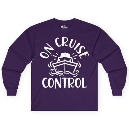 On Cruise Control Shirt - Funny Cruise Vacation Nautical Boat Tee (Long Sleeve) in Purple - On Cruise Control Nautical Humor Shirt with Bold Ship and Waves