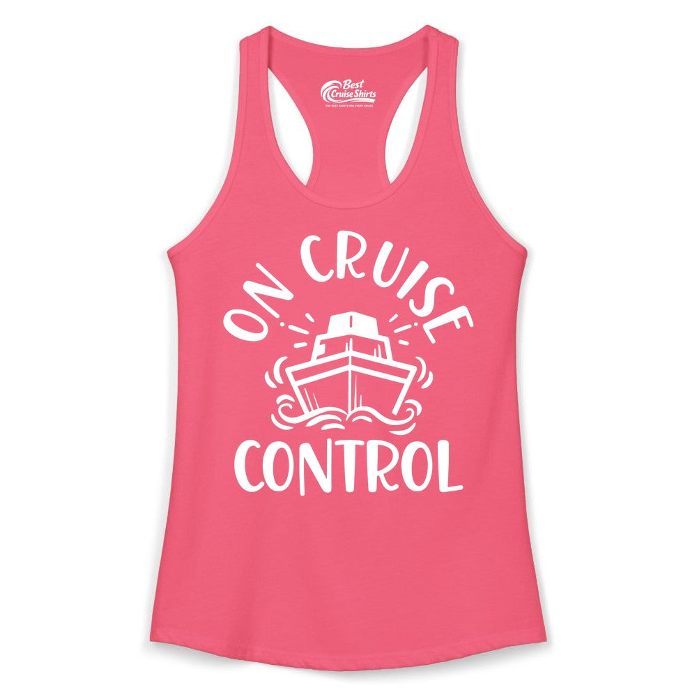 On Cruise Control Shirt - Funny Cruise Vacation Nautical Boat Tee (Ladies Tank) in Hot Pink - On Cruise Control Nautical Humor Shirt with Bold Ship and Waves