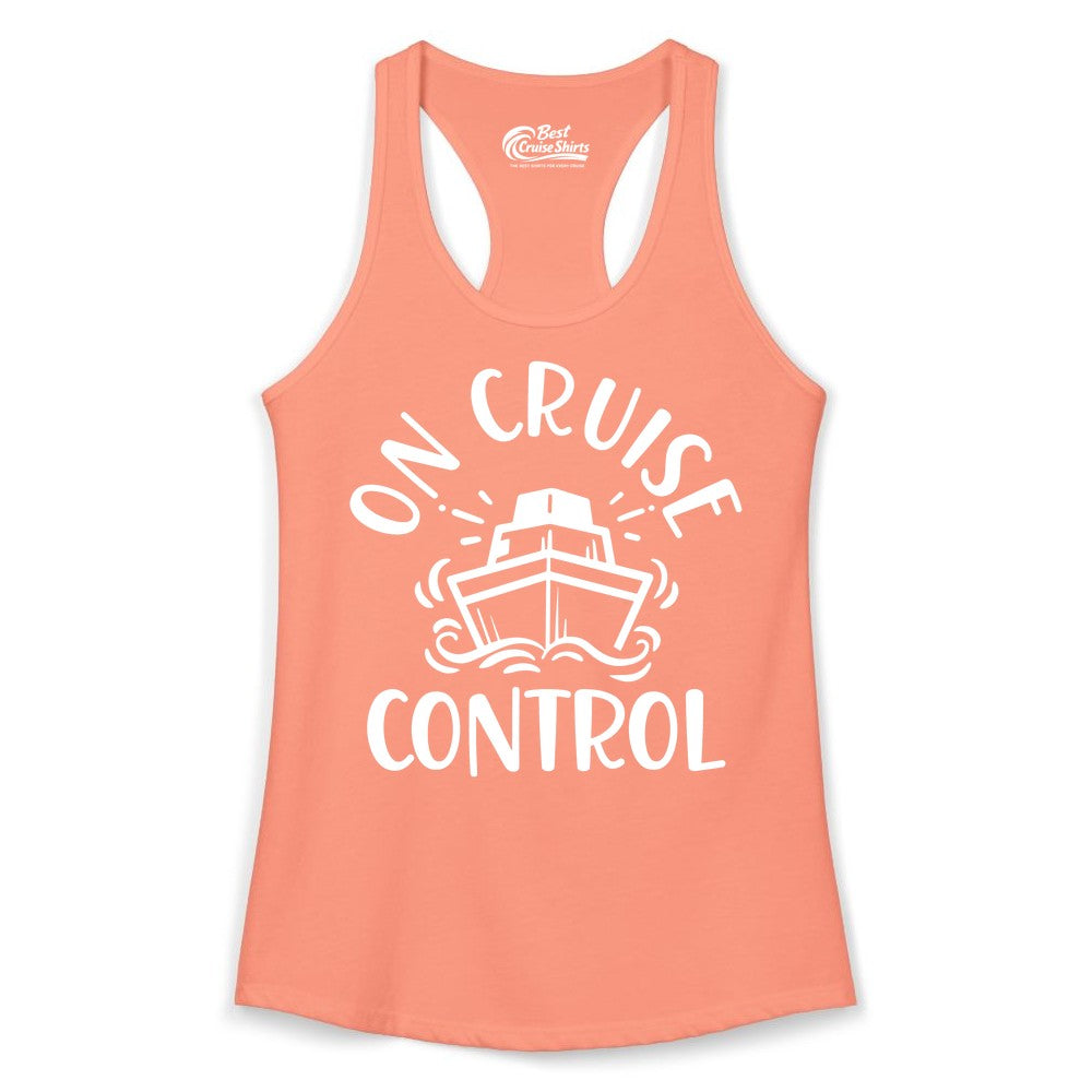 On Cruise Control Shirt - Funny Cruise Vacation Nautical Boat Tee (Ladies Tank) in Solid Light Orange - On Cruise Control Nautical Humor Shirt with Bold Ship and Waves