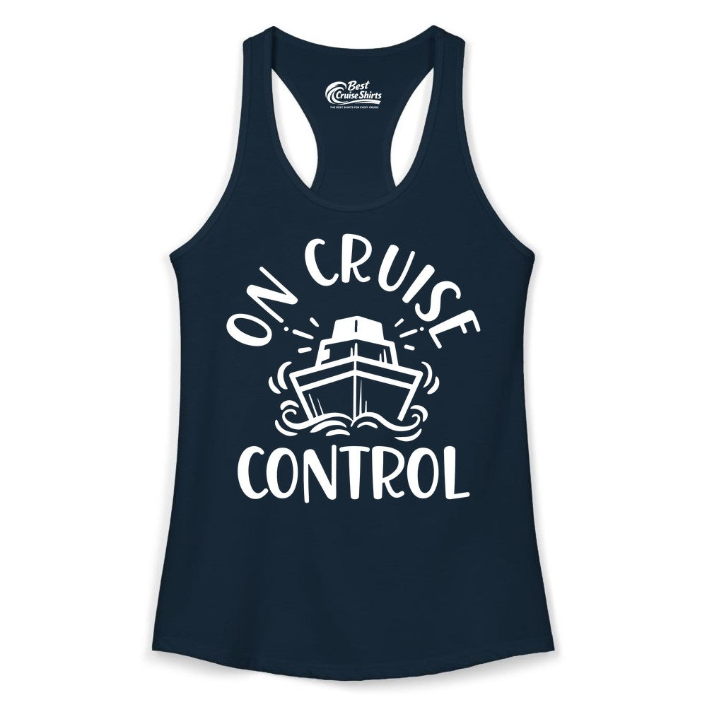 On Cruise Control Shirt - Funny Cruise Vacation Nautical Boat Tee (Ladies Tank) in Solid Midnight Navy - On Cruise Control Nautical Humor Shirt with Bold Ship and Waves