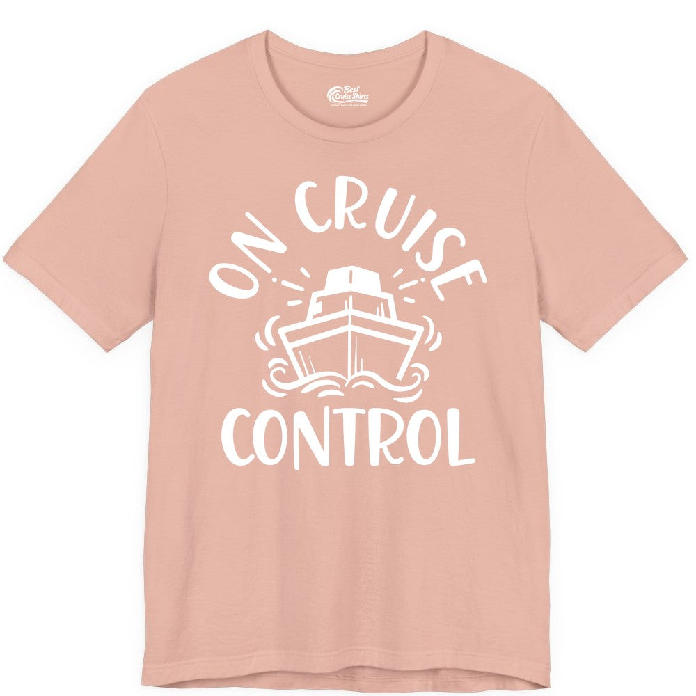 On Cruise Control Shirt - Funny Cruise Vacation Nautical Boat Tee (Premium Tee) in Peach - On Cruise Control Nautical Humor Shirt with Bold Ship and Waves