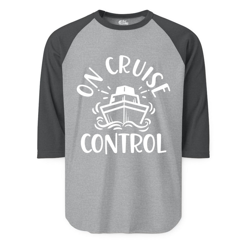 On Cruise Control Shirt - Funny Cruise Vacation Nautical Boat Tee (Raglan) in Heather GreyHeather Charcoal - On Cruise Control Nautical Humor Shirt with Bold Ship and Waves