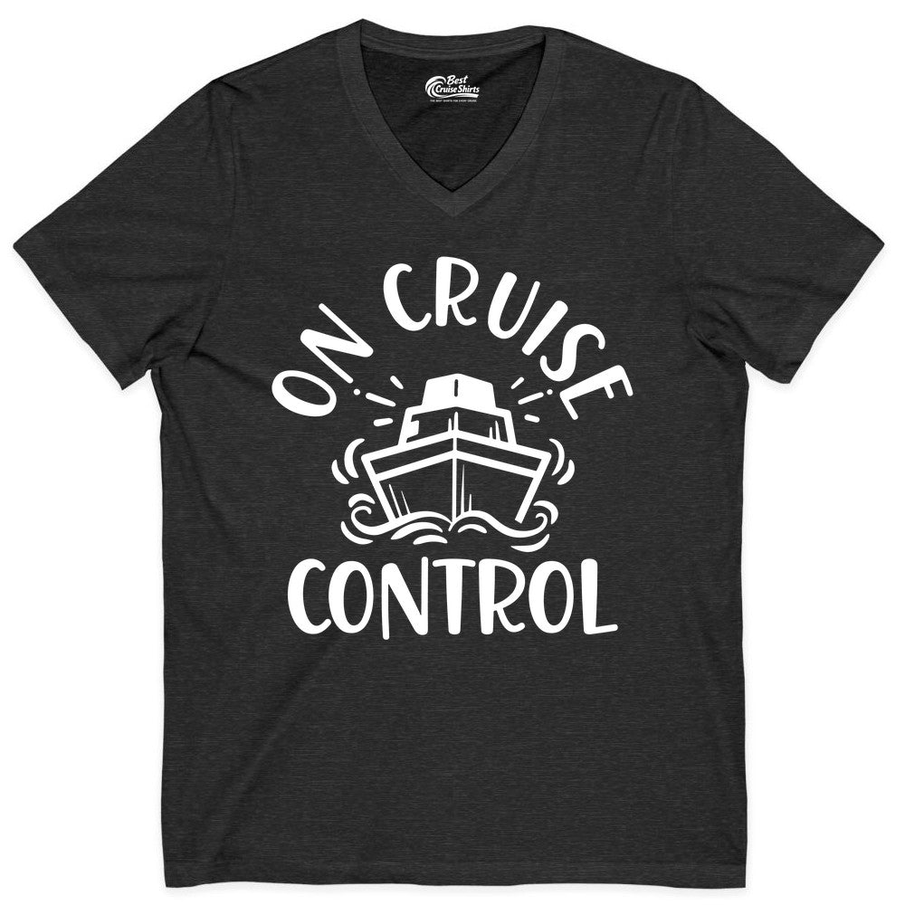 On Cruise Control Shirt - Funny Cruise Vacation Nautical Boat Tee (V-Neck) in Dark Grey Heather - On Cruise Control Nautical Humor Shirt with Bold Ship and Waves