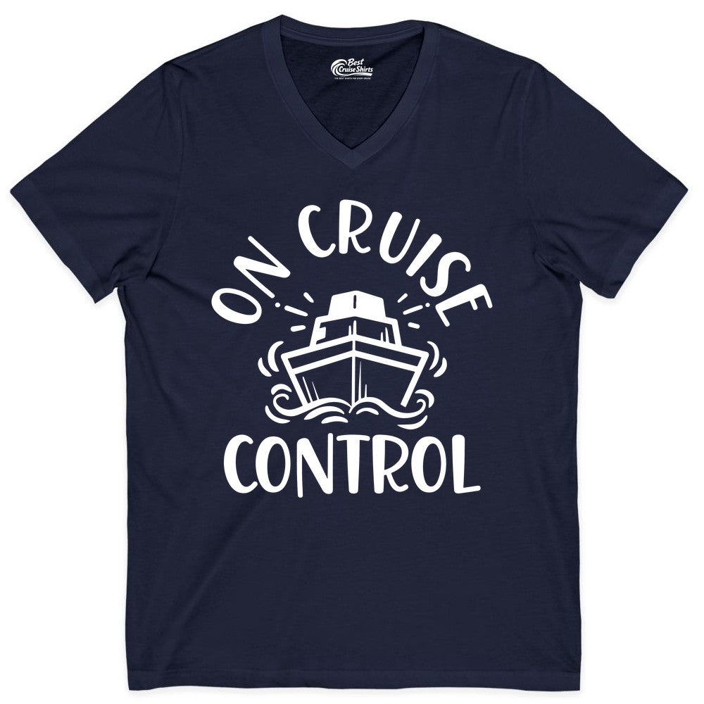On Cruise Control Shirt - Funny Cruise Vacation Nautical Boat Tee (V-Neck) in Navy - On Cruise Control Nautical Humor Shirt with Bold Ship and Waves