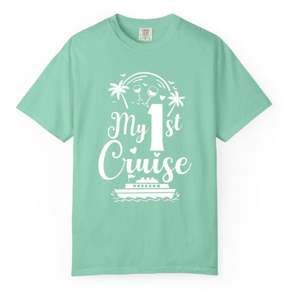 My First Cruise Shirt - Tropical Cruise Vacation Party Apparel (Comfort Color) in Island Reef - My First Cruise Shirt - Palm Trees Wine Glasses Tropical Party Design
