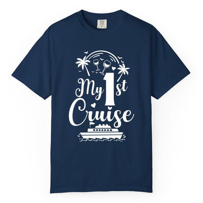My First Cruise Shirt - Tropical Cruise Vacation Party Apparel (Comfort Color) in Navy - My First Cruise Shirt - Palm Trees Wine Glasses Tropical Party Design