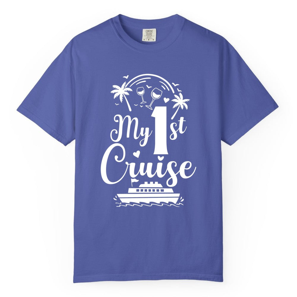 My First Cruise Shirt - Tropical Cruise Vacation Party Apparel (Comfort Color) in Periwinkle - My First Cruise Shirt - Palm Trees Wine Glasses Tropical Party Design