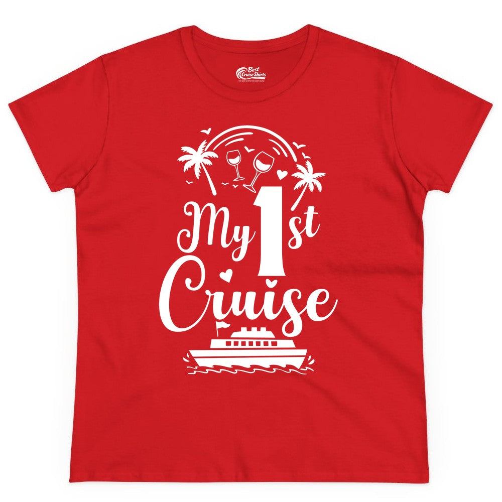 My First Cruise Shirt - Tropical Cruise Vacation Party Apparel (Ladies Tee) in Red - My First Cruise Shirt - Palm Trees Wine Glasses Tropical Party Design