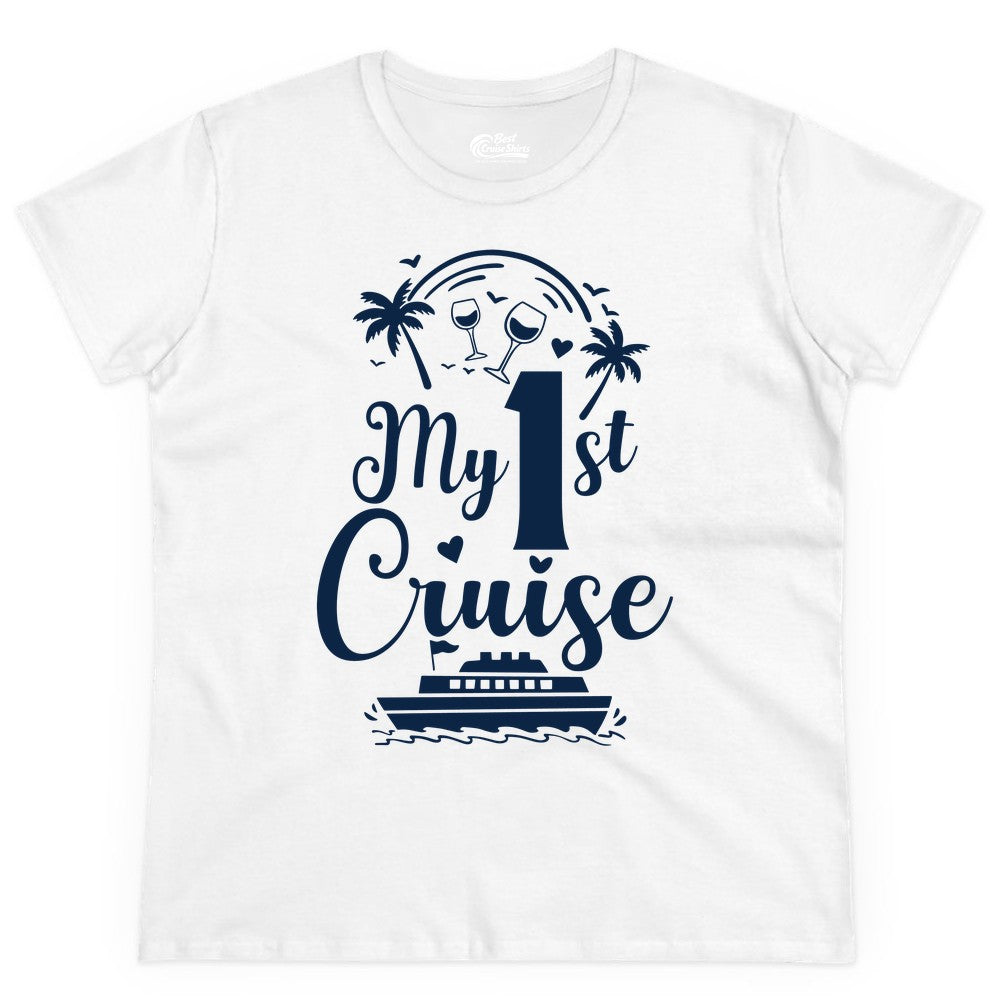 My First Cruise Shirt - Tropical Cruise Vacation Party Apparel (Ladies Tee) in White - My First Cruise Shirt - Palm Trees Wine Glasses Tropical Party Design