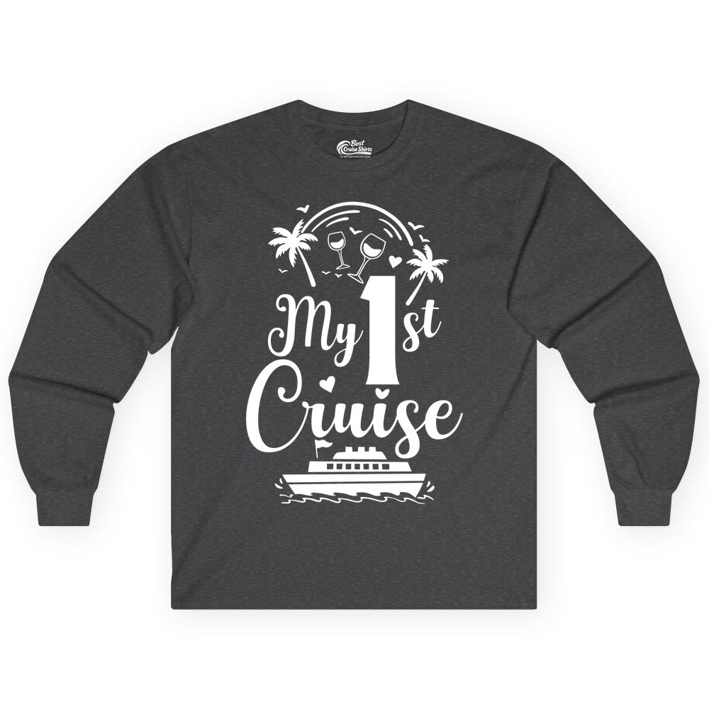 My First Cruise Shirt - Tropical Cruise Vacation Party Apparel (Long Sleeve) in Dark Heather - My First Cruise Shirt - Palm Trees Wine Glasses Tropical Party Design