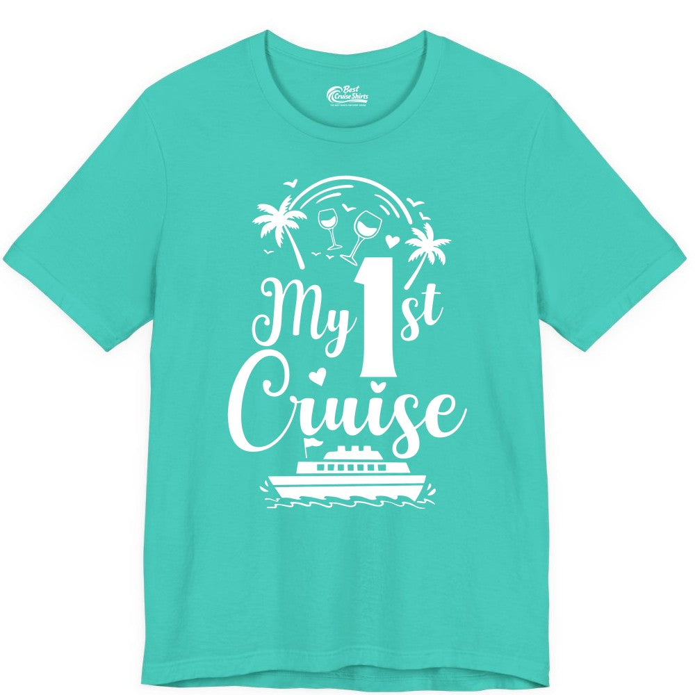 My First Cruise Shirt - Tropical Cruise Vacation Party Apparel (Premium Tee) in Teal - My First Cruise Shirt - Palm Trees Wine Glasses Tropical Party Design