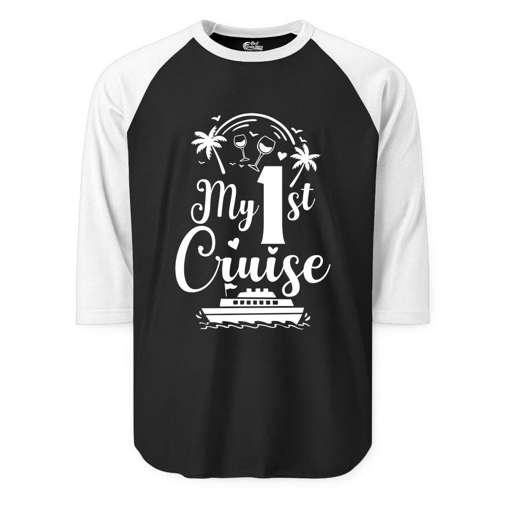 My First Cruise Shirt - Tropical Cruise Vacation Party Apparel (Raglan) in BlackWhite - My First Cruise Shirt - Palm Trees Wine Glasses Tropical Party Design