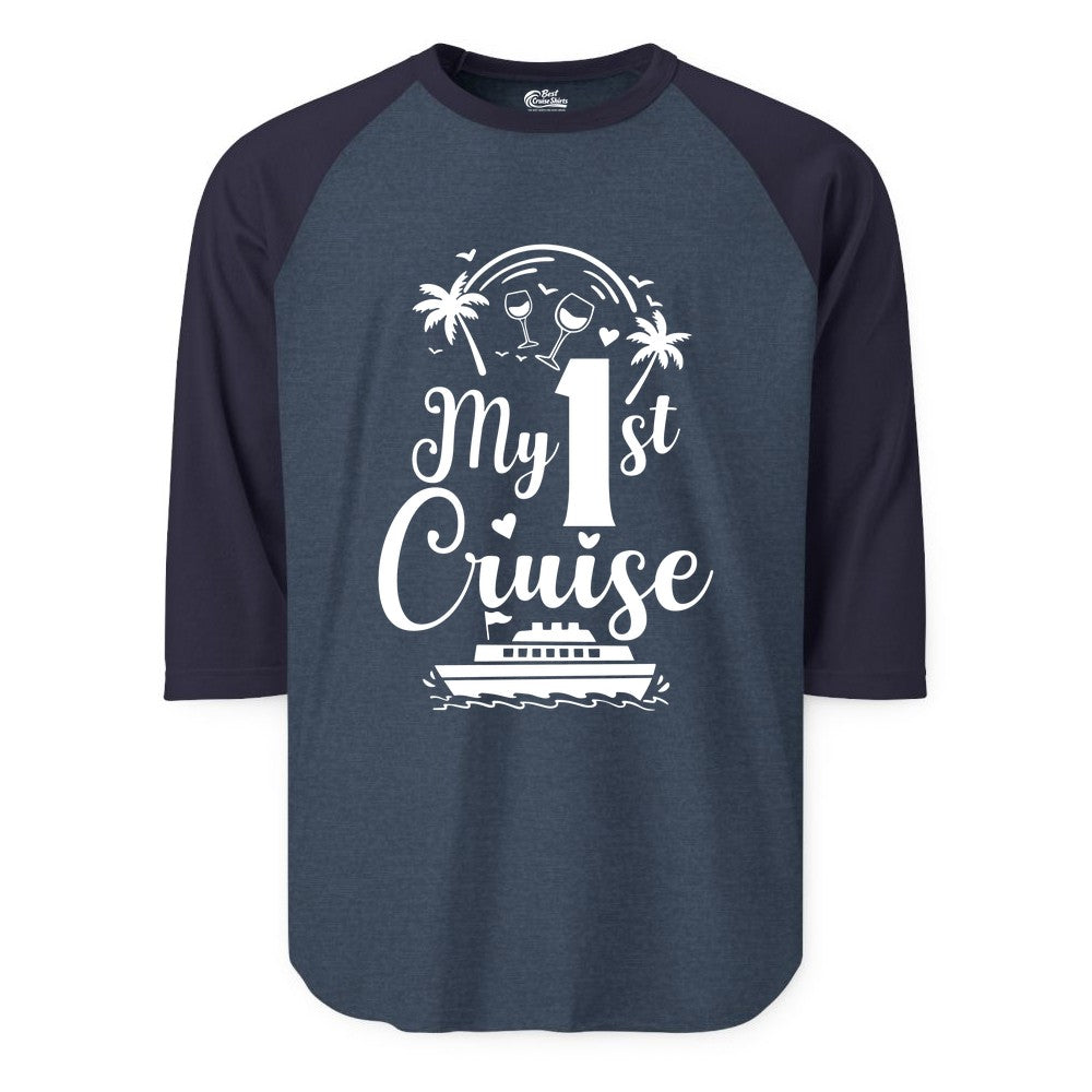 My First Cruise Shirt - Tropical Cruise Vacation Party Apparel (Raglan) in Heather DenimNavy - My First Cruise Shirt - Palm Trees Wine Glasses Tropical Party Design