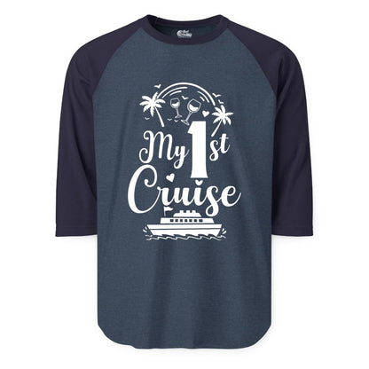 My First Cruise Shirt - Tropical Cruise Vacation Party Apparel (Raglan) in Heather DenimNavy - My First Cruise Shirt - Palm Trees Wine Glasses Tropical Party Design