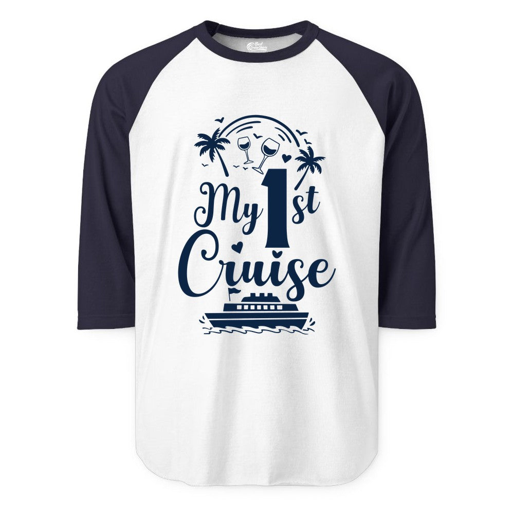 My First Cruise Shirt - Tropical Cruise Vacation Party Apparel (Raglan) in WhiteNavy - My First Cruise Shirt - Palm Trees Wine Glasses Tropical Party Design