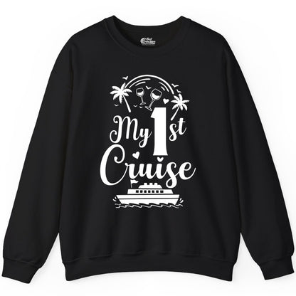 My First Cruise Shirt - Tropical Cruise Vacation Party Apparel (Sweatshirt) in Black - My First Cruise Shirt - Palm Trees Wine Glasses Tropical Party Design