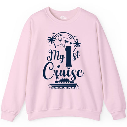 My First Cruise Shirt - Tropical Cruise Vacation Party Apparel (Sweatshirt) in Light Pink - My First Cruise Shirt - Palm Trees Wine Glasses Tropical Party Design