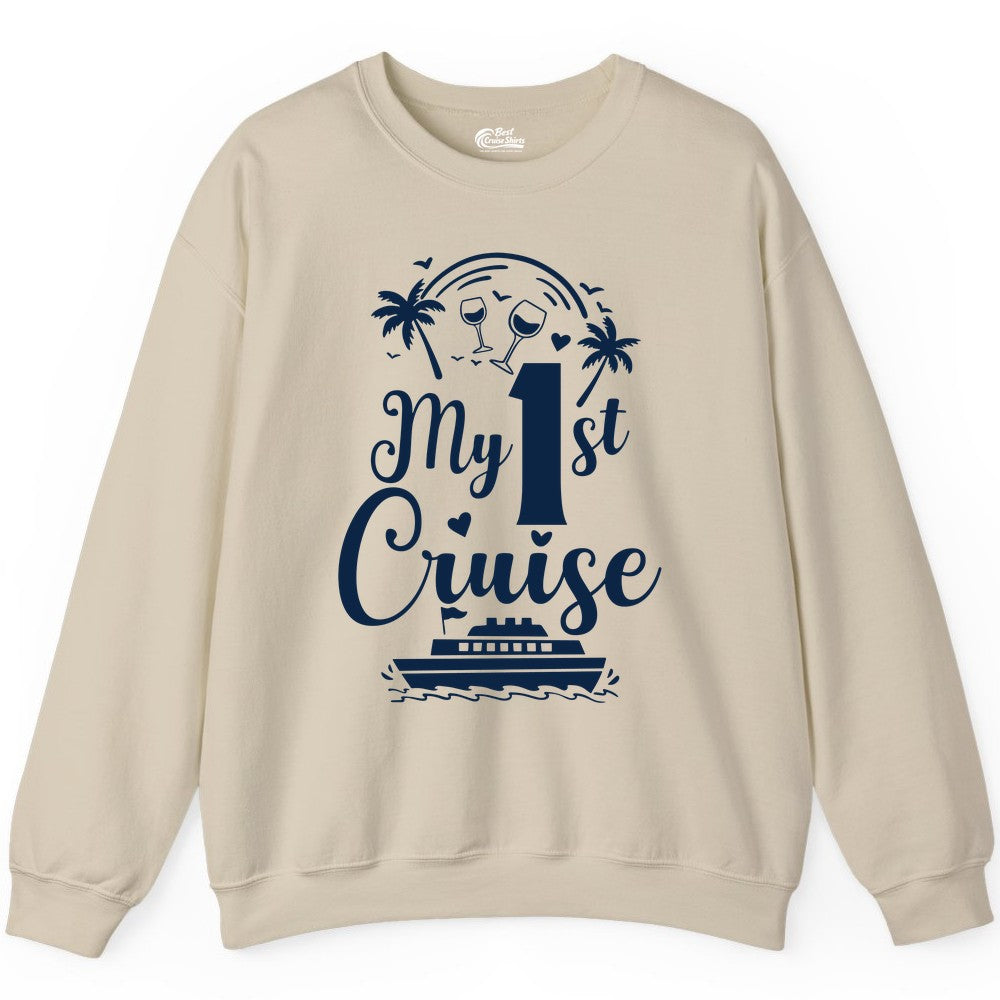 My First Cruise Shirt - Tropical Cruise Vacation Party Apparel (Sweatshirt) in Sand - My First Cruise Shirt - Palm Trees Wine Glasses Tropical Party Design
