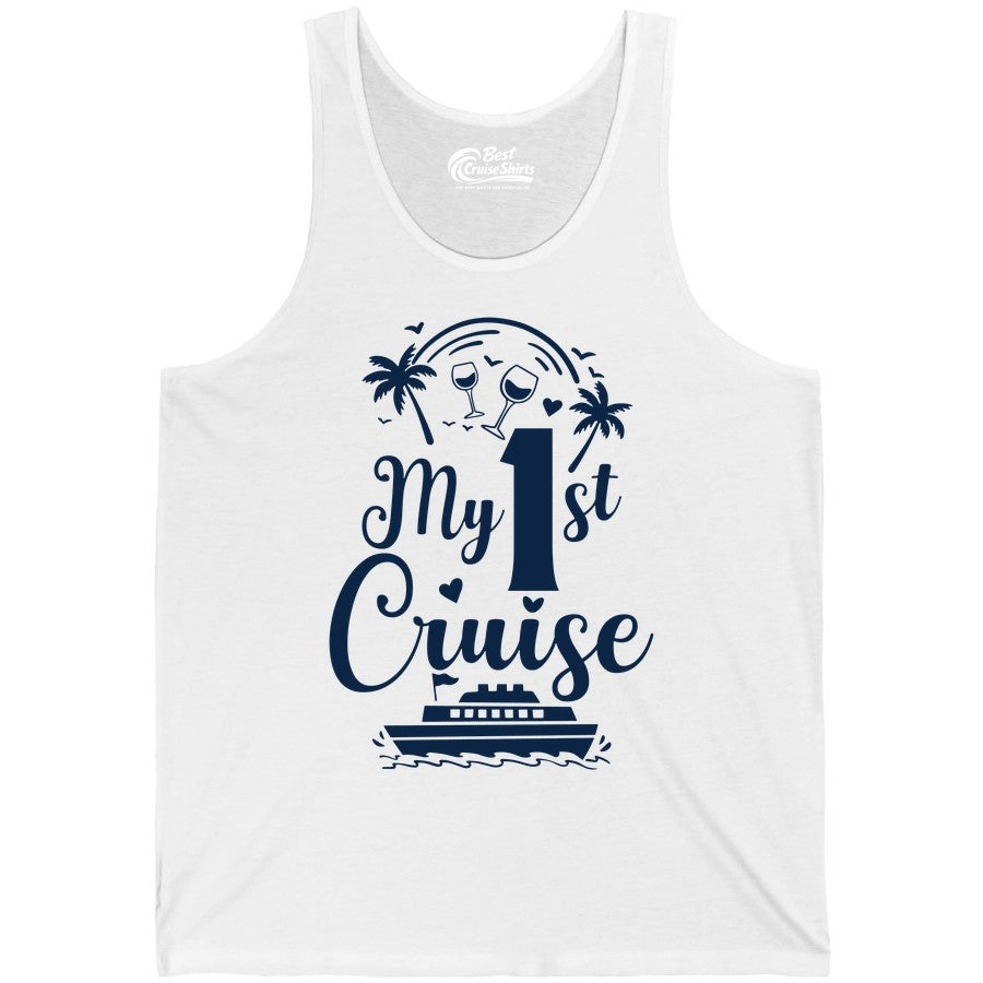 My First Cruise Shirt - Tropical Cruise Vacation Party Apparel (Tank Top) in White - My First Cruise Shirt - Palm Trees Wine Glasses Tropical Party Design