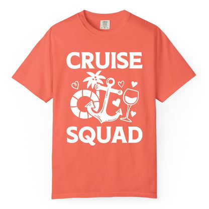 Cruise Squad Shirt - Funny Cruise Group Shirt for Vacation Parties (Comfort Color) in Bright Salmon - Cruise Squad Shirt - Fun Nautical Anchor Wine Glass Group Party Tee
