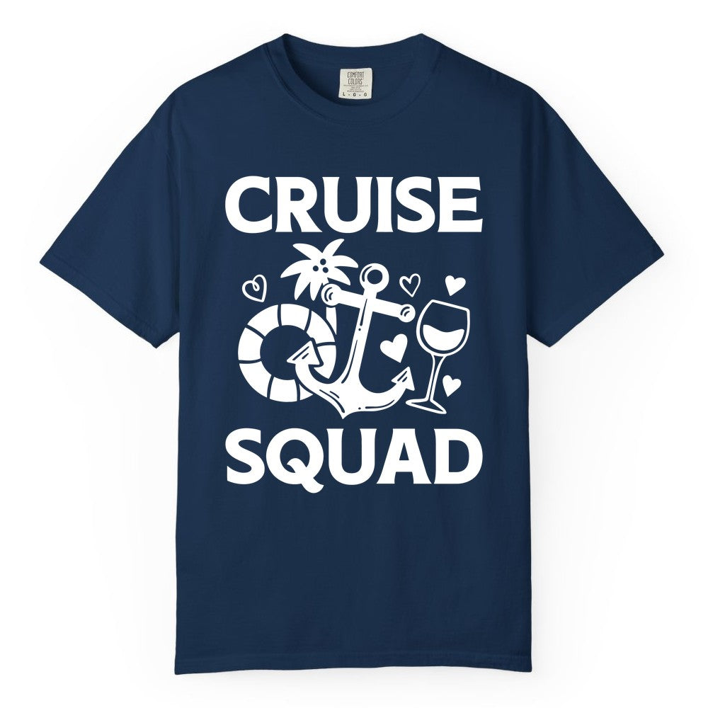 Cruise Squad Shirt - Funny Cruise Group Shirt for Vacation Parties (Comfort Color) in Navy - Cruise Squad Shirt - Fun Nautical Anchor Wine Glass Group Party Tee