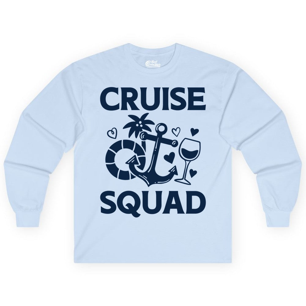 Cruise Squad Shirt - Funny Cruise Group Shirt for Vacation Parties (Long Sleeve) in Light Blue - Cruise Squad Shirt - Fun Nautical Anchor Wine Glass Group Party Tee
